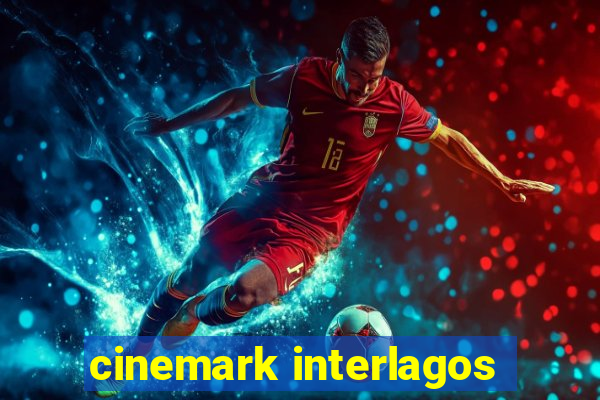 cinemark interlagos